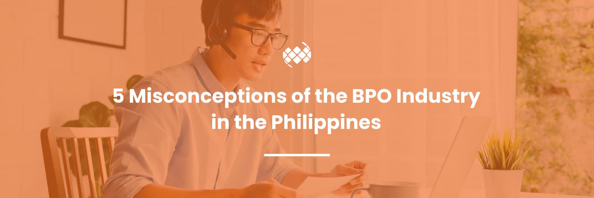 5 Misconceptions About the BPO Industry in the Philippines