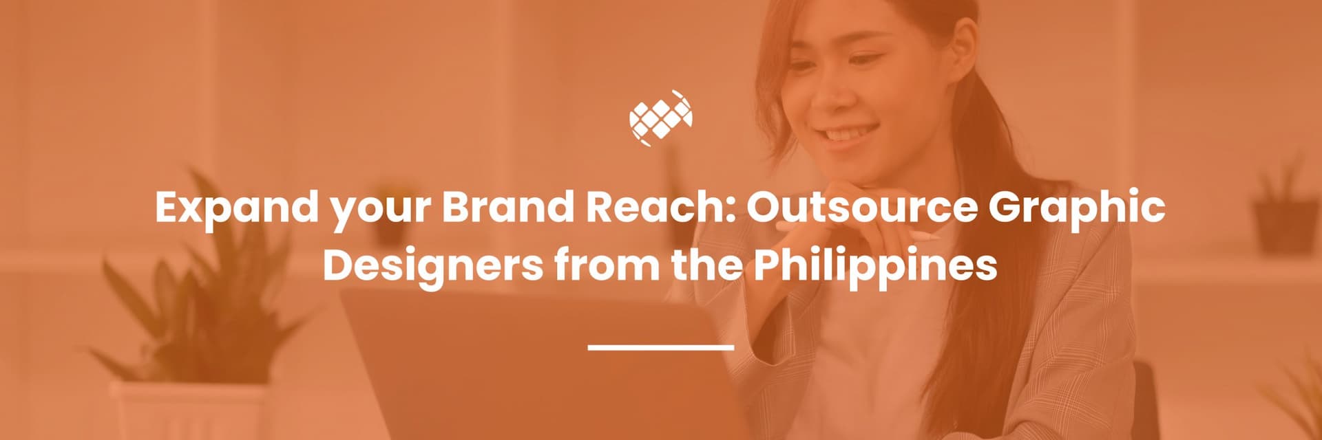 Expand your Brand Reach: Outsource Graphic Designers from the Philippines