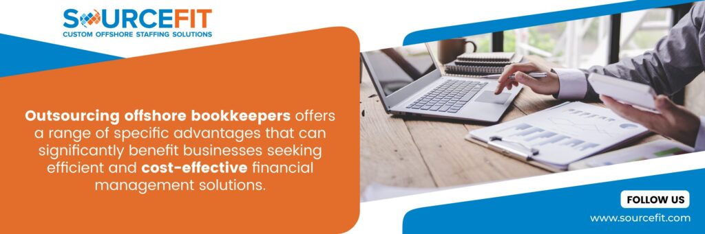 Advantages of Outsourcing Offshore Bookkeepers