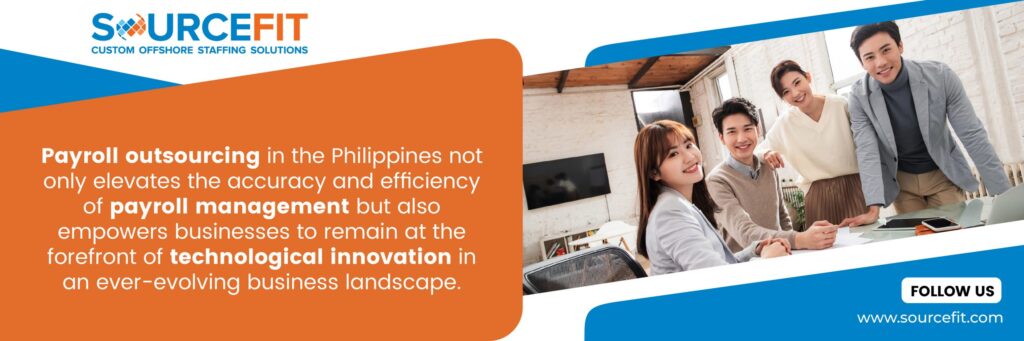5 Benefits of Payroll Outsourcing in the Philippines