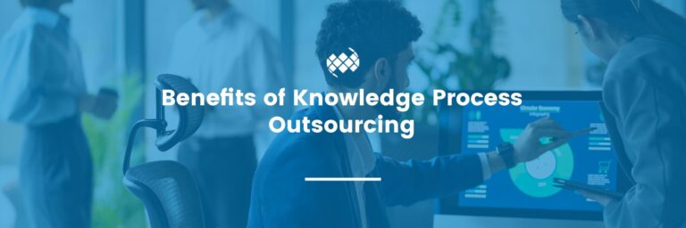 Benefits of Knowledge Process Outsourcing
